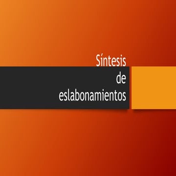Síntesis de eslabonamiento 