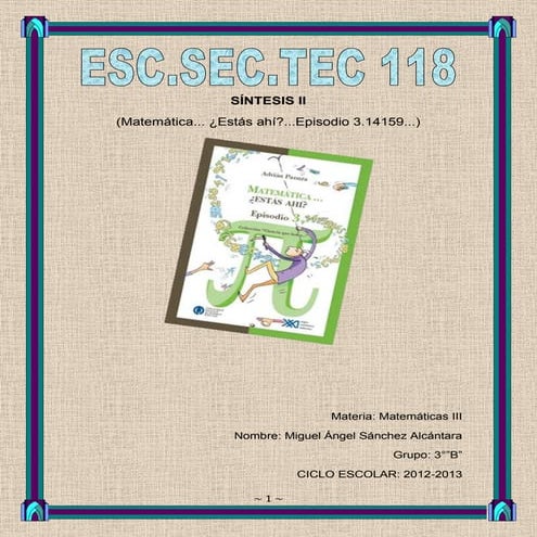 Síntesis ii math estas ahi..