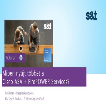Miben nyújt többet a Cisco ASA + FirePOWER Services?
