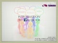 Snw    Introduction to facebook - June 2011