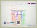 Marketing with Social Media