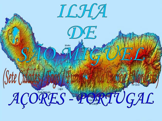 São Miguel - Açores