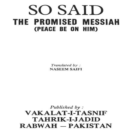 SO SAID THE PROMISED MESSIAH (PEACE BE ON HIM) | PDF