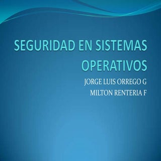 Seguridad en los sistemas operativos
