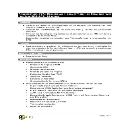 Curso JAVA ARQUITECTURA SOA: DESARROLLO Y ORQUESTACIÓN DE SERVICIOS WEB CON J...