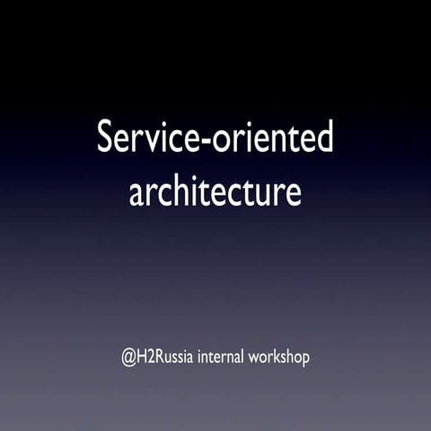 Service-oriented architecture | PPT