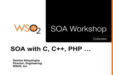 SOA with C, C++, PHP and more