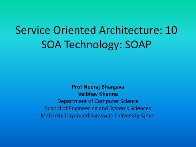 Soa 10 soa technology soap | PPT