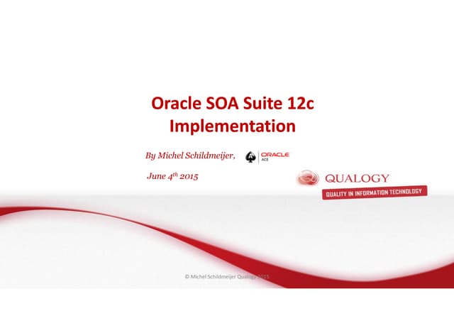 SOA Suite 12c Customer implementation