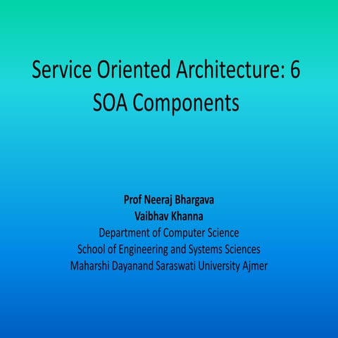Soa 6 service architecture components