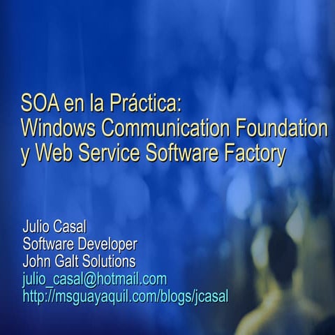 SOA en la Práctica: WCF &amp; WSSF
