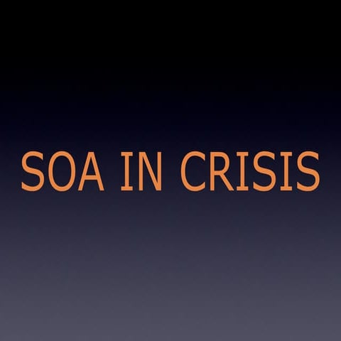Soa In Crisis V5