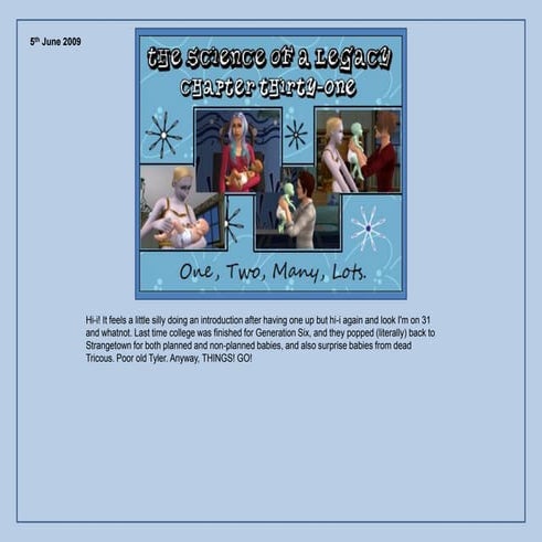 The Science of a Legacy: Chapter 31