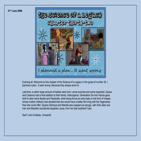 The Science of a Legacy: Chapter 32