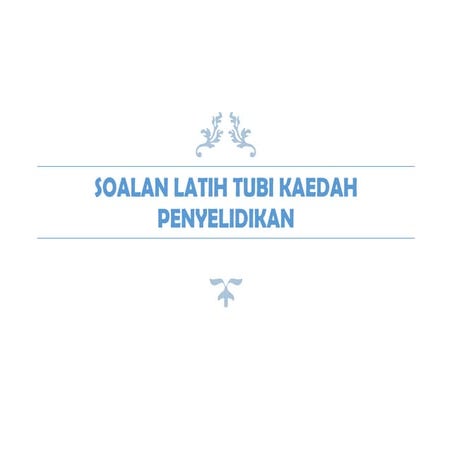 Soalan latih tubi kaedah penyelidikan