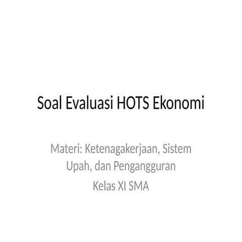 soal hots ketenagakerjaan_ sma kelas X SMA