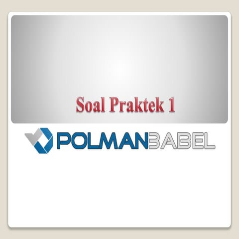 Soal praktek 1