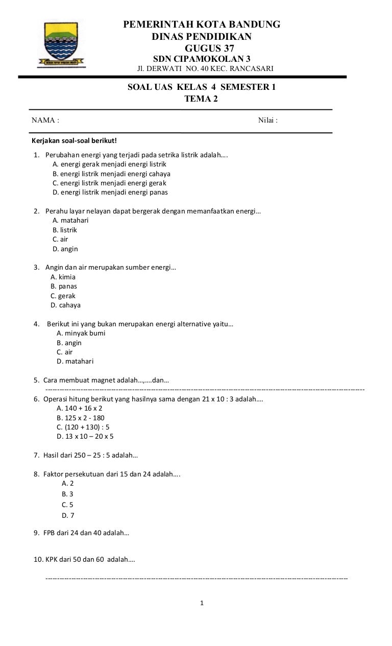 Soal uas kelas 4 smtr 1 tema 2 Soal uas kelas 4 smtr 1 tema 2