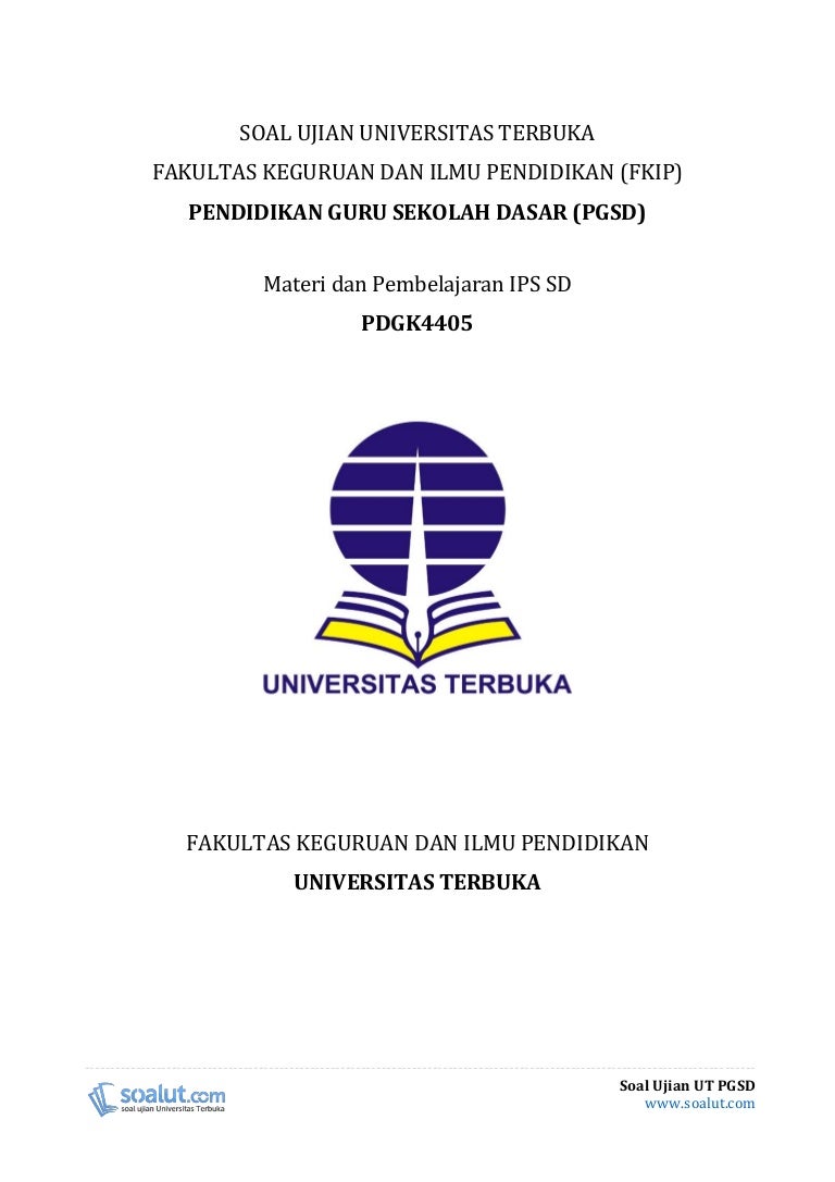 Soal Ujian UT PGSD PDGK4405 Materi dan Pembelajaran IPS SD