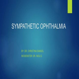 SYMPATHETIC OPHTHALMIA & VKH SYNDROME