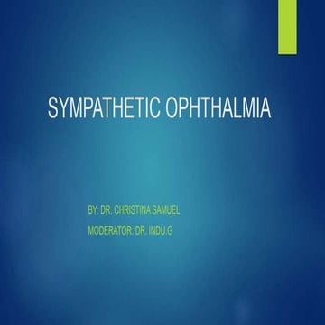 SYMPATHETIC OPHTHALMIA & VKH SYNDROME