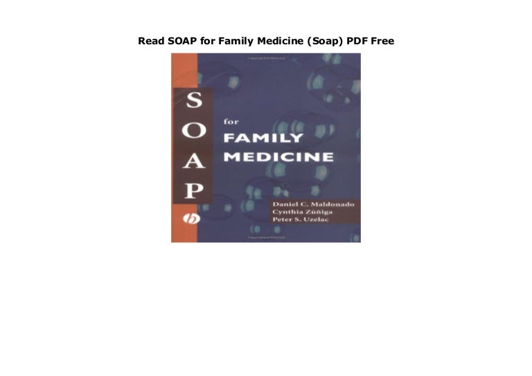 Read SOAP for Family Medicine (Soap) PDF Free