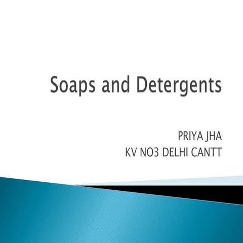 Soap and detergent