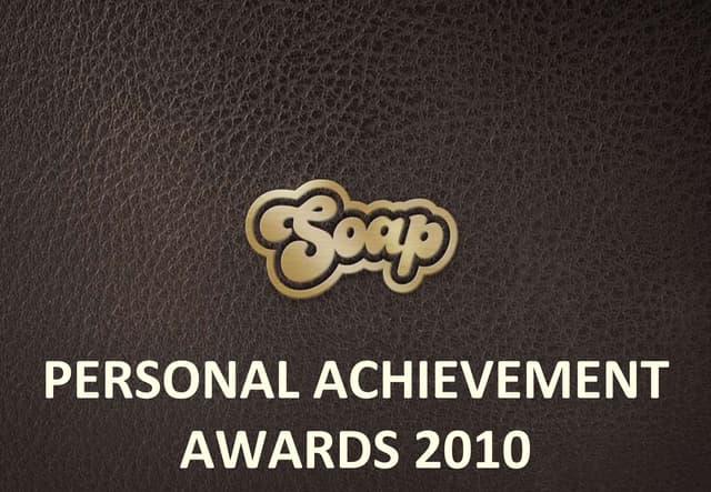 Soap Creative AU Personal Achievement Awards 2010