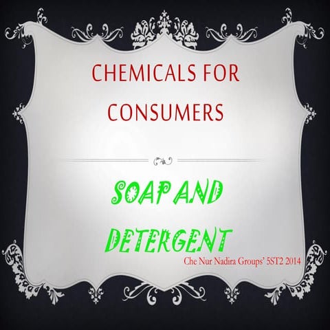 Soap & detergent che nur nadira