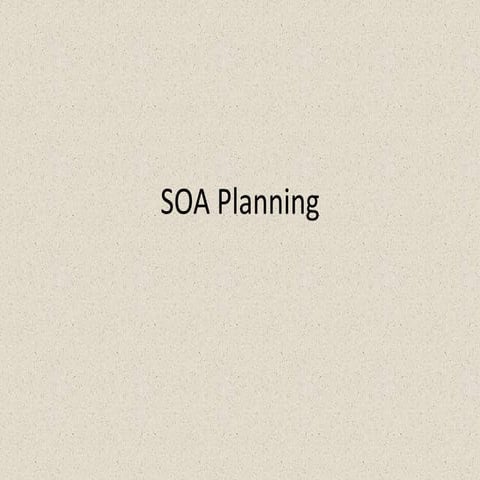 Soa planning
