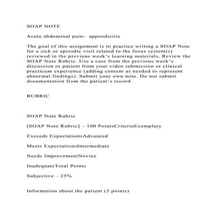 SOAP NOTEAcute abdominal pain-  appendicitis The goal of thi.docx