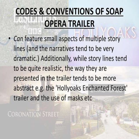 Soap opera trailer conventions