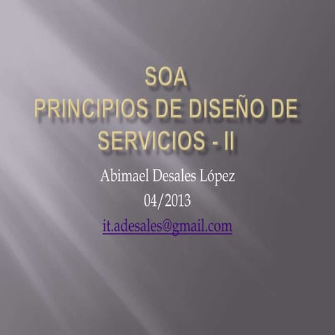 SOA: Principios de Diseño de Servicios - Parte II
