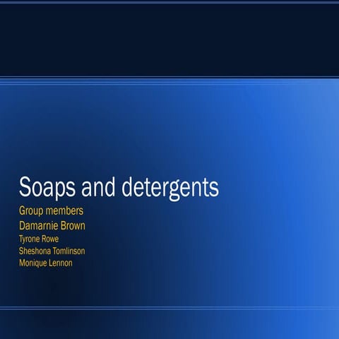 Soaps and detergents