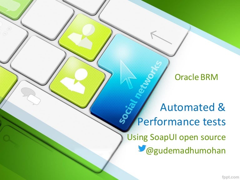 Soap ui oracle_brm_automated_performance_tests