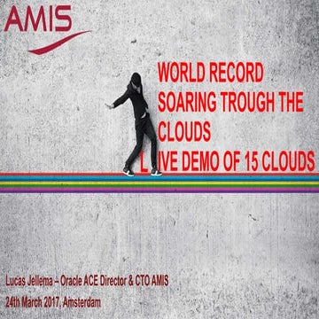 Soaring through the Clouds - World Record Oracle PaaS Cloud - Friday Cloud Up...