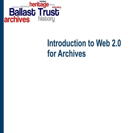 Web 2.0 and Archives