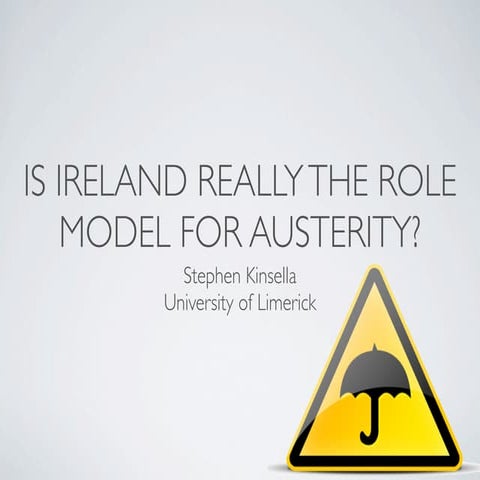 Is Ireland the Role Model for Austerity?