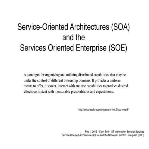 Service-Oriented Architectures and the Services Oriented Enterprise