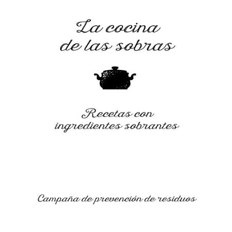 Recetario "La cocina de las sobras" de la Cuina a Sils #reaprovéchalo