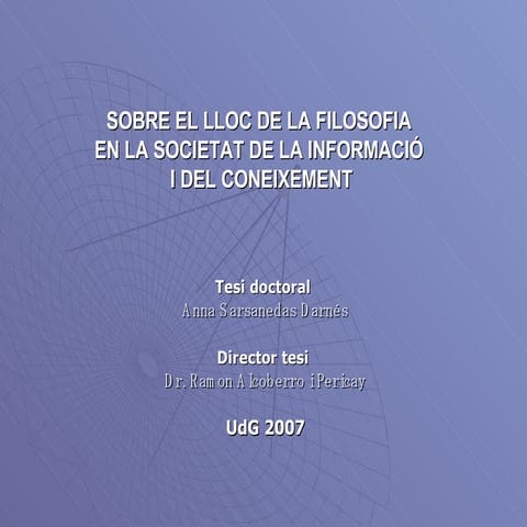 Sobre El lloc de la filosofia en la societat de la informació i del coneixement