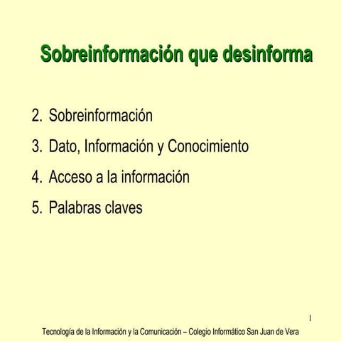 Sobreinformación que desinforma