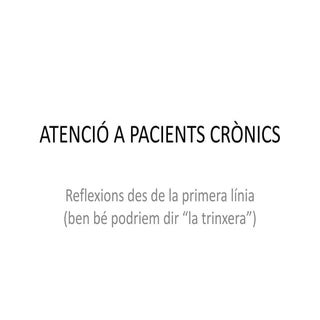 Sobre la atenció a pacients cròni...