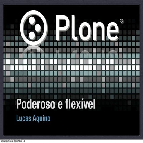 Plone - Poderoso e flexível