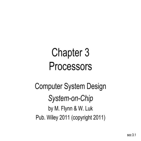 SOC-CH3.pptSOC ProcessorsSOC Processors Used in SOC Used in SOC