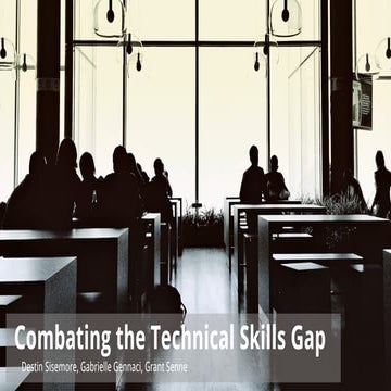 Combating the Technical Skills Gap