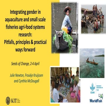 Integrating gender in aquaculture and small scale fisheries agri-food systems...