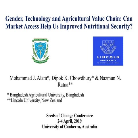 Gender, technology and agricultural value chain: Can market access help us im...