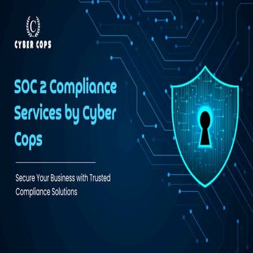 SOC 2 Compliance Services Explained | Cyber Cops Data Security ...