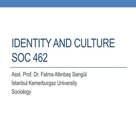 Soc 462, 1st week slides